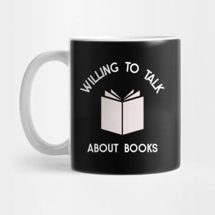 willing to talk about books Mug